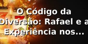 O Código da Diversão: Rafael e a Experiência nos Jogos no ok100 🎰